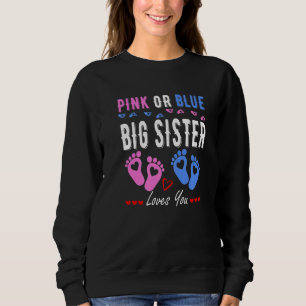 Sweatshirt Rose Ou Bleu Grande Soeur Vous Aime Genre Révélati