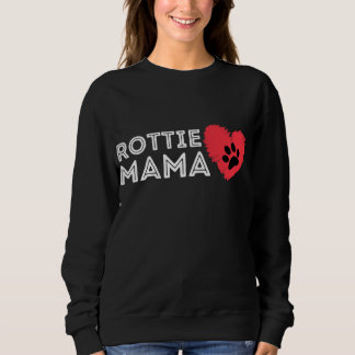 Sweatshirt Rottie Mom - Rottweiler Lover Rott Dog Owner Rotti