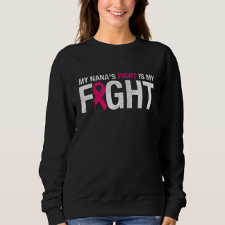 Sweatshirt Ruban rose Octobre Mois Ma Nana's Fight Is My Fi
