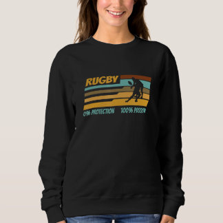 Sweatshirt Rugby Zero Protection Beaucoup de Passion Joueur