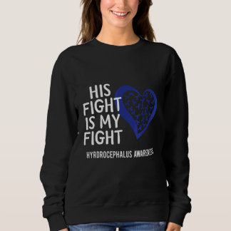 Sweatshirt Sa lutte est ma lutte Hydrocéphalie sensibilisatio