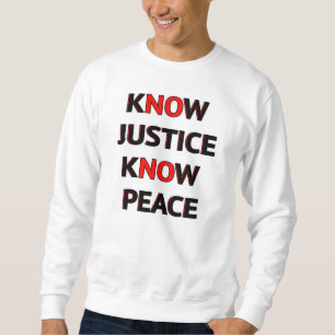 Sweatshirt Sachez que le juge savent la paix
