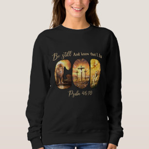 Sweatshirt Sachez toujours que je suis Dieu Psaume 4610 Chrét