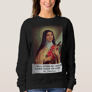 Sweatshirt Saint Thérèse de Lisieux Saint Thérèse de l'Enfant