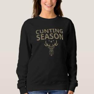 Sweatshirt Saison de comptage de chasse Saison de cunting