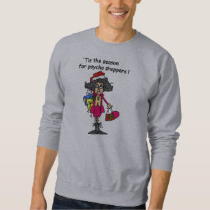Sweatshirt Saison pour les clients psychopathes