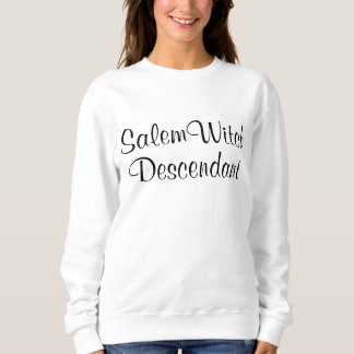 Sweatshirt Salem Witch Descendants Bridget Bishop