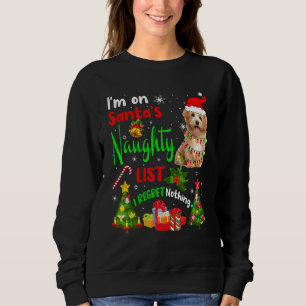 Sweatshirt Santa Jenepi Maltipoo Je Suis Sur La Liste des Méc