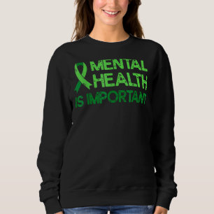 Sweatshirt Santé mentale Ruban vert Anxiété Santé mentale A