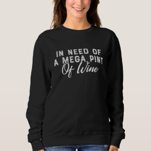 Sweatshirt Sarcastique tendance à la recherche d'une Méga pin