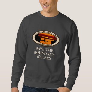 Sweatshirt Sauvez la BWCA et toutes les terres nationales !