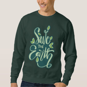 Sweatshirt Sauvez la Terre
