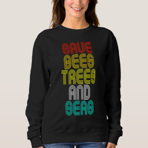 Sweatshirt Sauvez Les Abeilles Et Les Mers Rétro Sur Le Chang