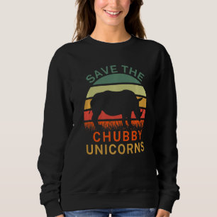 Sweatshirt Sauvez Les Unicornes De Chubby Drôle Les Droits De