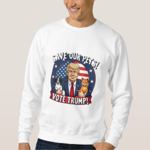 Sweatshirt Sauvez nos animaux de compagnie Votez Trump Pets F