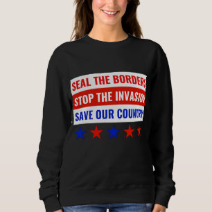 SWEATSHIRT SCEZ LES FRONTIÈRES, ARRÊTEZ L'INVASION...