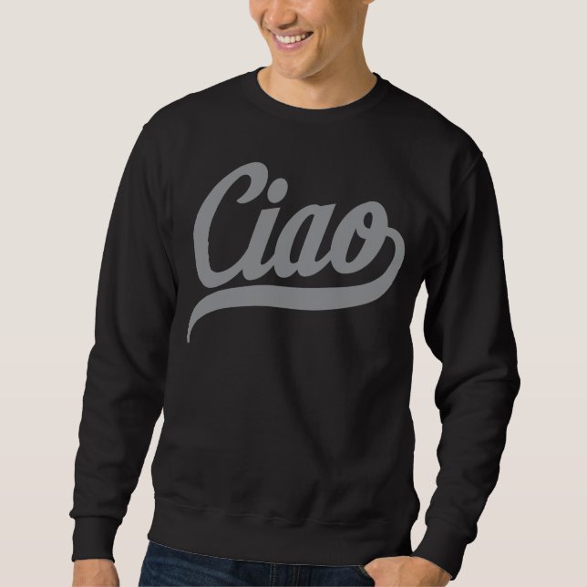 Sweatshirt Script Ciao (Gris) (Devant)