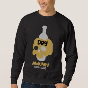 Sweatshirt Sec Janvier Sobriety Challenge Soutien Cadeaux