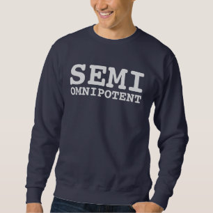 SWEATSHIRT SEMI OMNIPOTENT