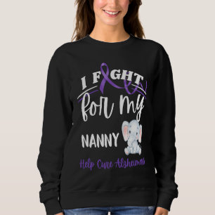 Sweatshirt Sensibilisation à Alzheimer Je me bats pour Nanny 