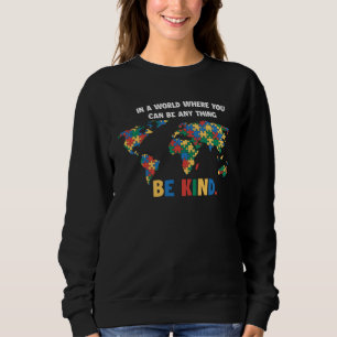 Sweatshirt Sensibilisation à l'autisme Soyez gentil avec les