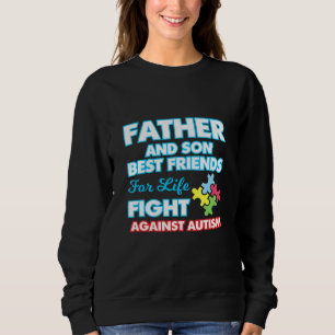 Sweatshirt Sensibilisation sur l'autisme Père Ans Son Bff Des