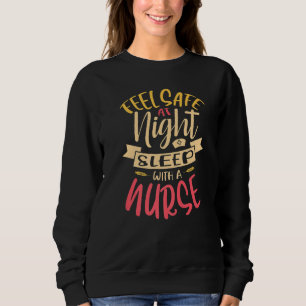 Sweatshirt Sentez En Sécurité La Nuit Sommeil Avec Une Infirm