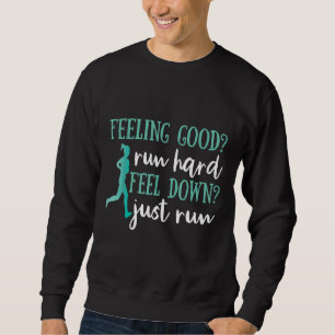 Sweatshirt Sentiment Bon Run Dur Sentiment Down Just Run Runn