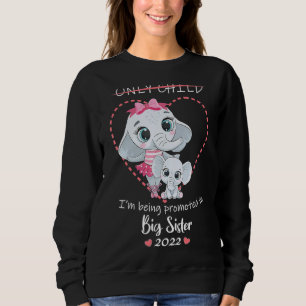 Sweatshirt Seul enfant que je suis promu à Big Sister 2022 E