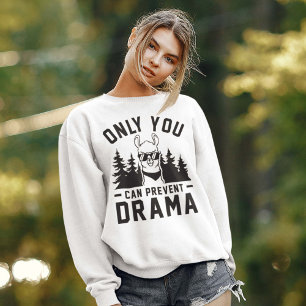 Sweatshirt Seul Vous Pouvez Empêcher Le Drame