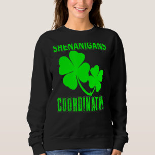 Sweatshirt Shenanigans Coordonnateur Saint Patrick's Day Homm