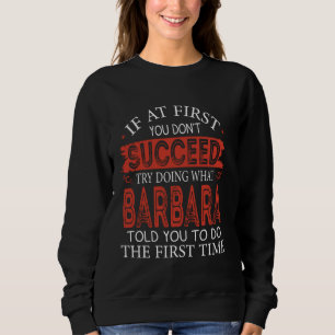Sweatshirt Si au début vous n'avez pas réussi essayez de fair