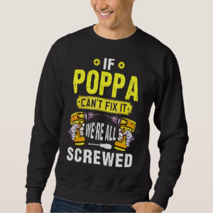 Sweatshirt Si Poppa ne parvient pas à le réparer, nous sommes