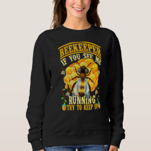 Sweatshirt Si Vous Me Voyez Courir Essayer De Continuer Api A