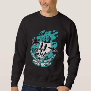 Sweatshirt Si vous traversez l'enfer continuez d'aller Royaum