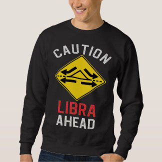 Sweatshirt Signe du zodiaque Balance Panneau de signalisation