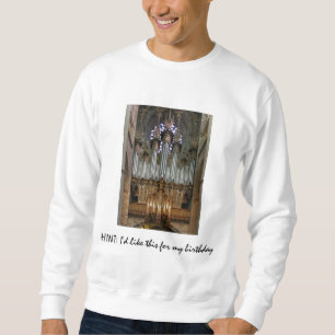 Sweatshirt SIGNE : Je voudrais ceci pour mon anniversaire -