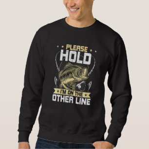 Sweatshirt S'Il Vous Plaît Tenez-Moi Sur L'Autre Ligne Pêche