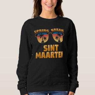 Sweatshirt Sint Maarten Spring Break Vintage Matching Cool Su