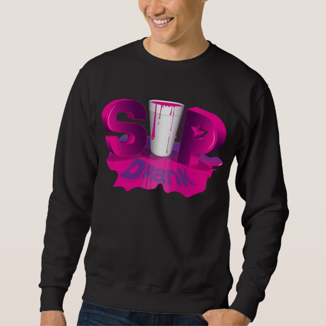 Sweatshirt Sip Drank (Devant)