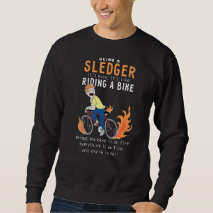 Sweatshirt Sledger Comme équitation Vélo Cycliste Drôle