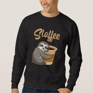 Sweatshirt Sloth Lazy Sloths Sloffee Sleeping Funny Idée cade