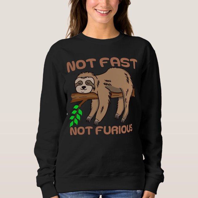 SWEATSHIRT SLOTH - PAS RAPIDE PAS FURIEUX. (Devant)