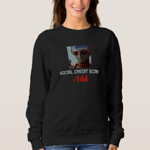 Sweatshirt Social Credit Score Woke Cyborgs Robots Annuler Cu