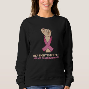 Sweatshirt Son combat est mon combat contre le cancer du sein