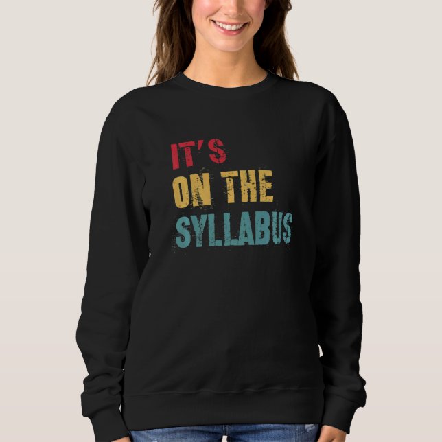 Sweatshirt Son Sur Le Programme Pour Professeurs De Collège F (Devant)