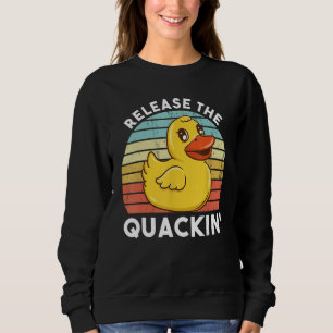 Sweatshirt Sortir Le Quackin Funny Canard Jaune Caoutchouc