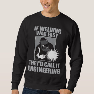 Sweatshirt Soudure drôle de profession de soudeuse
