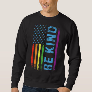 Sweatshirt Soyez Comme Lgbt Lgbtq Gay pride Rainbow American 