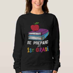 Sweatshirt Soyez Prêt pour le Cadeau pour Enfants de Rentrée